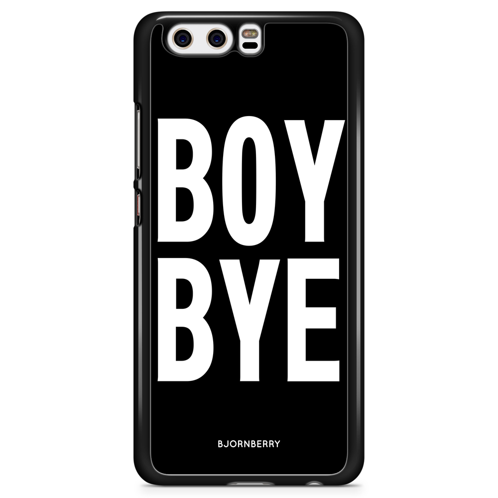 Huawei P10 Case - BOY BYE