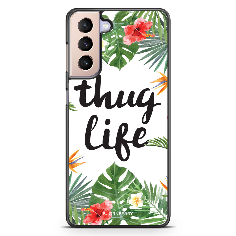 Samsung Galaxy S21 Case - Thug Life