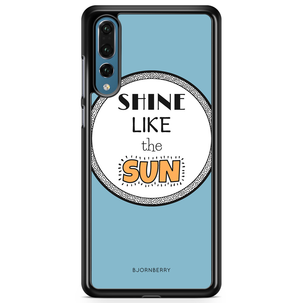 Huawei P20 Pro Case - Shine Like The Sun