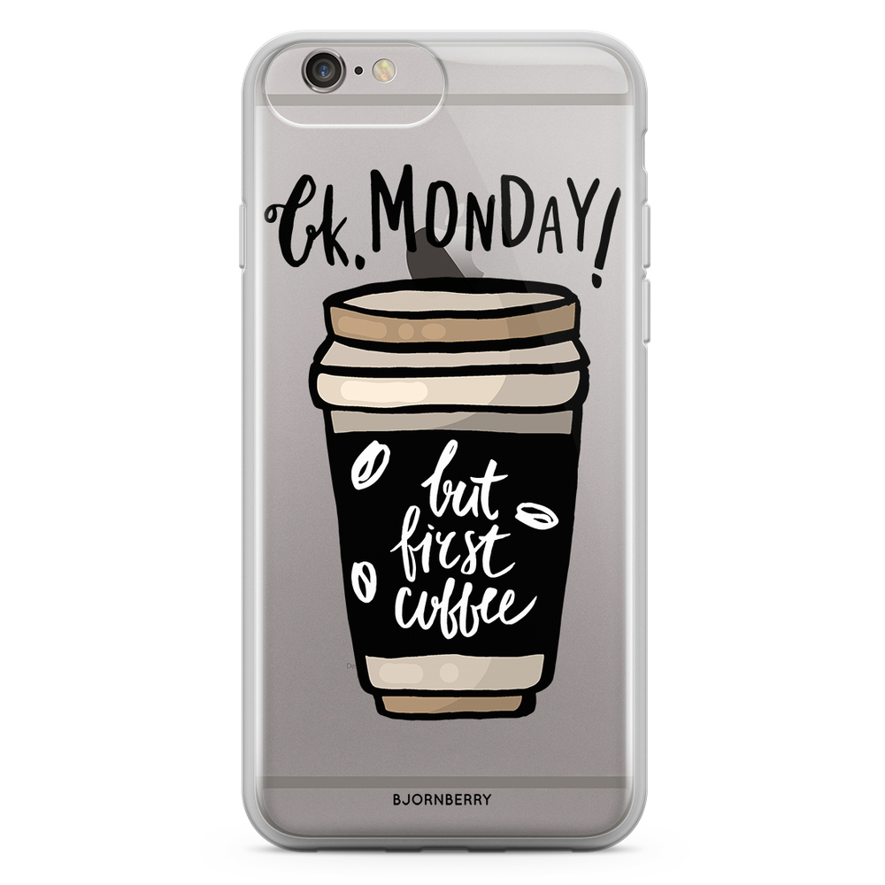 iPhone 6 Plus/6s Plus Fashion Case - But First Coffee