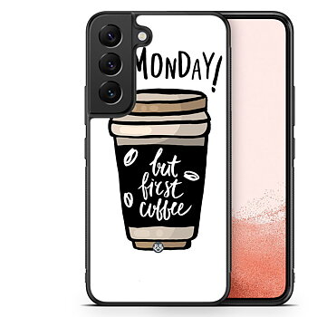 Samsung Galaxy S22 Plus 5G Case - But First Coffee