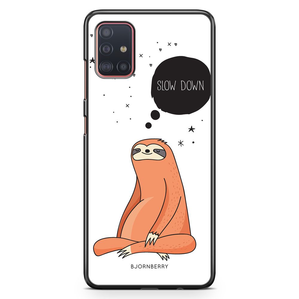 Samsung Galaxy A51 Case - SLOW DOWN