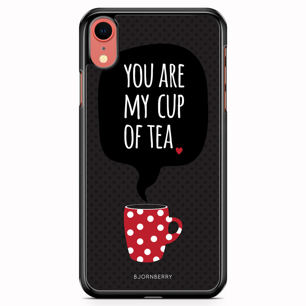 iPhone XR Case - You Are My Cup Of