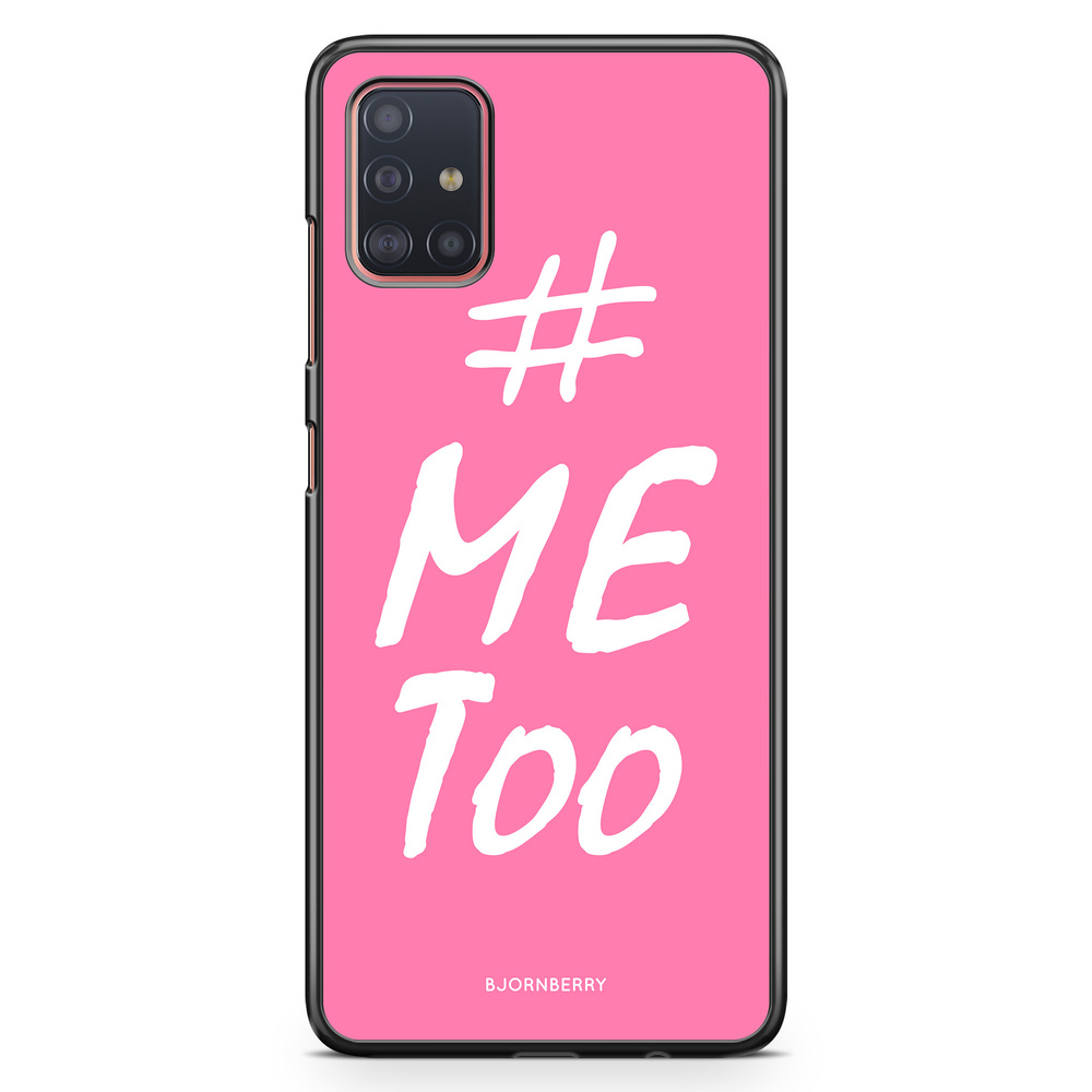 Samsung Galaxy A51 Case - #MeToo