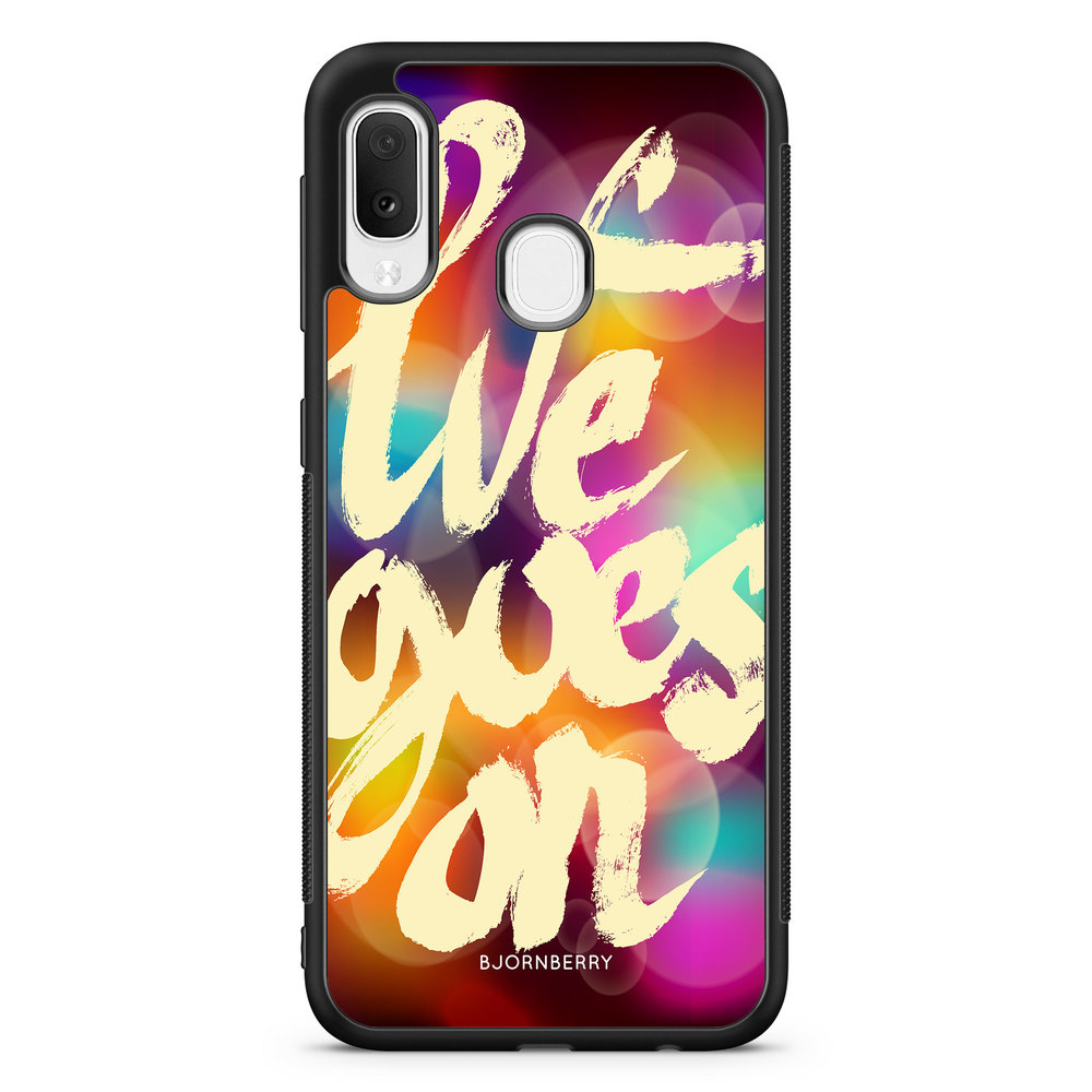 Samsung Galaxy A20e Case - Life goes on