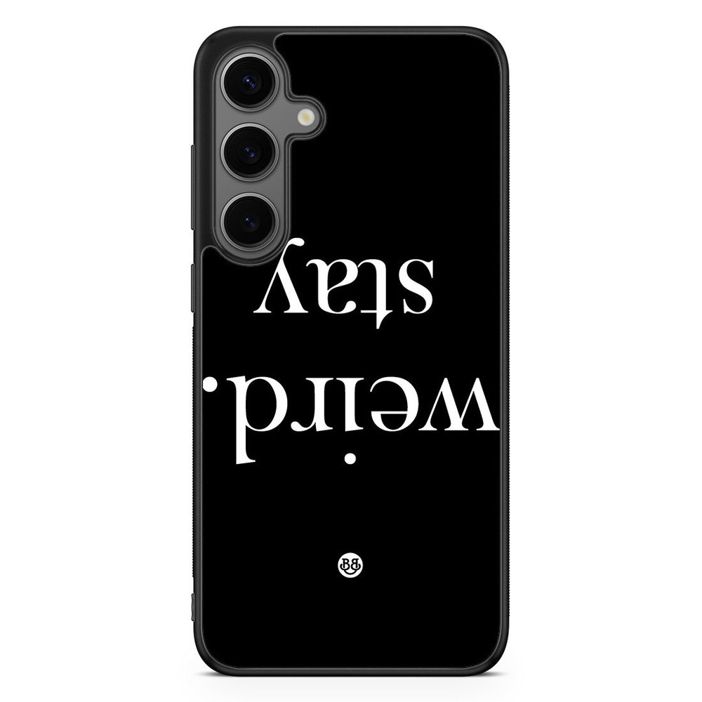 Samsung Galaxy S24 Plus Case - STAY WEIRD