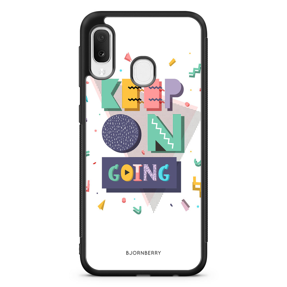 Samsung Galaxy A20e Case - Keep on going