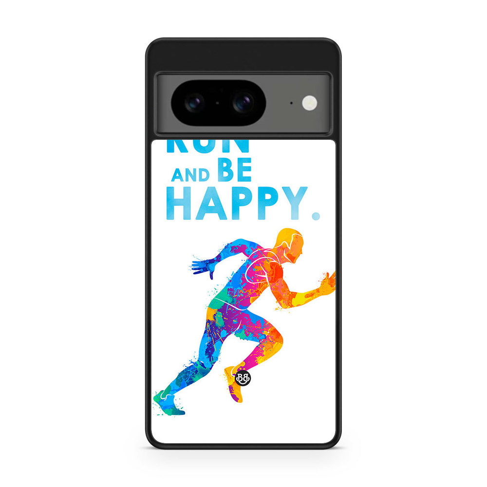 Google Pixel 8 Case - Run and be happy