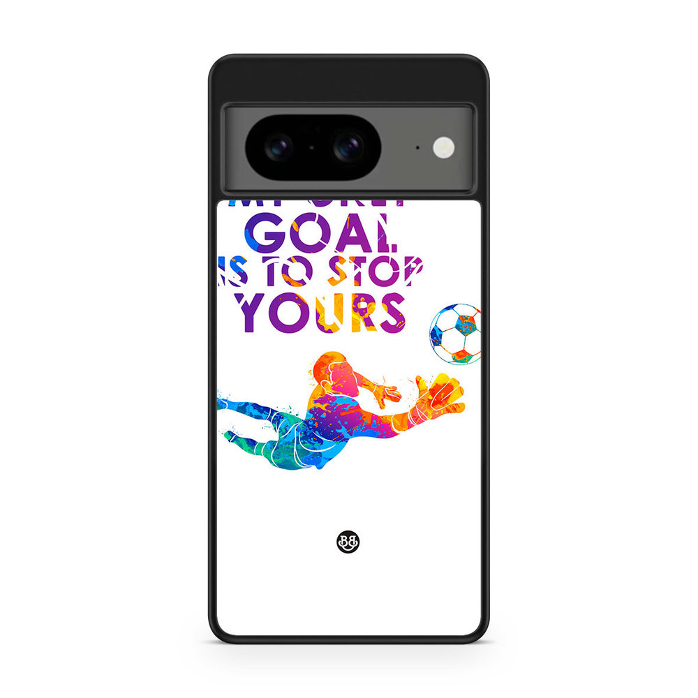 Google Pixel 8 Case - My only goal