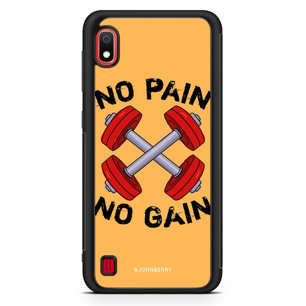 Samsung Galaxy A10 Case - No Pain No Gain