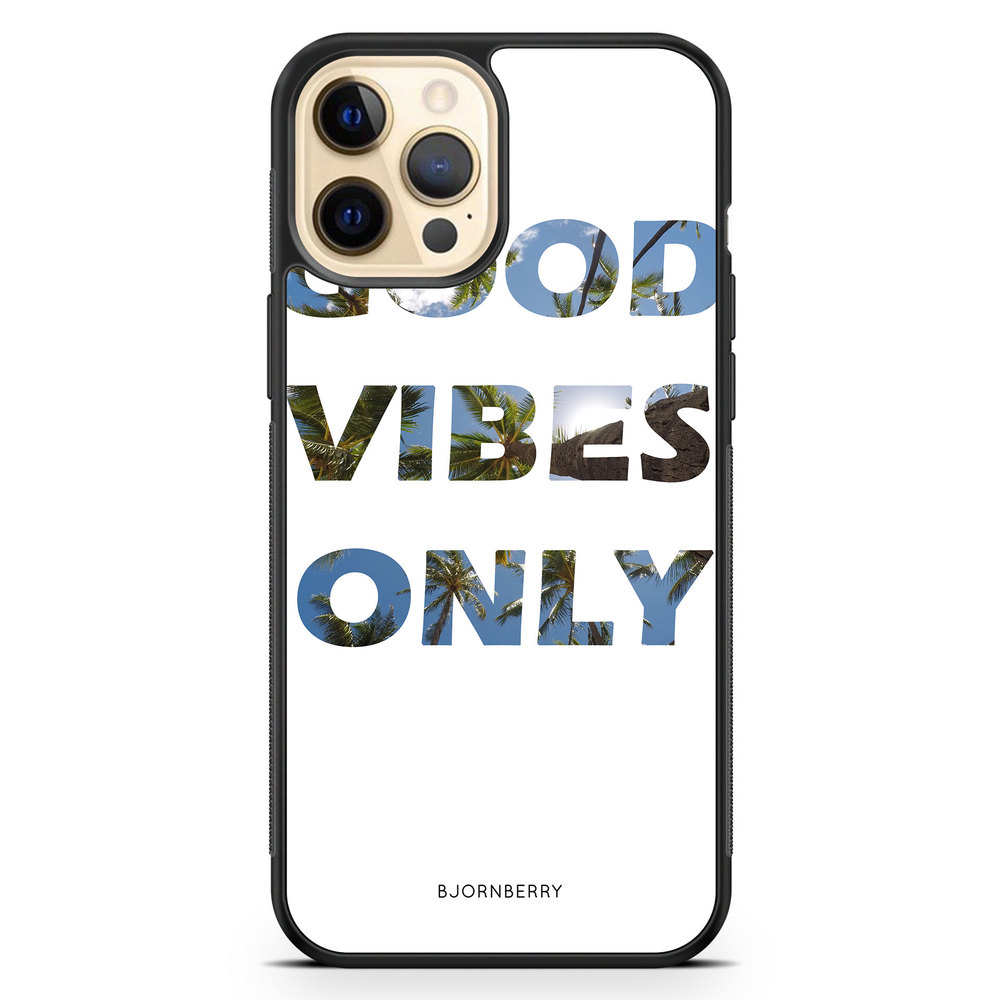 iPhone 12 Pro Max Case - Good Vibes Only