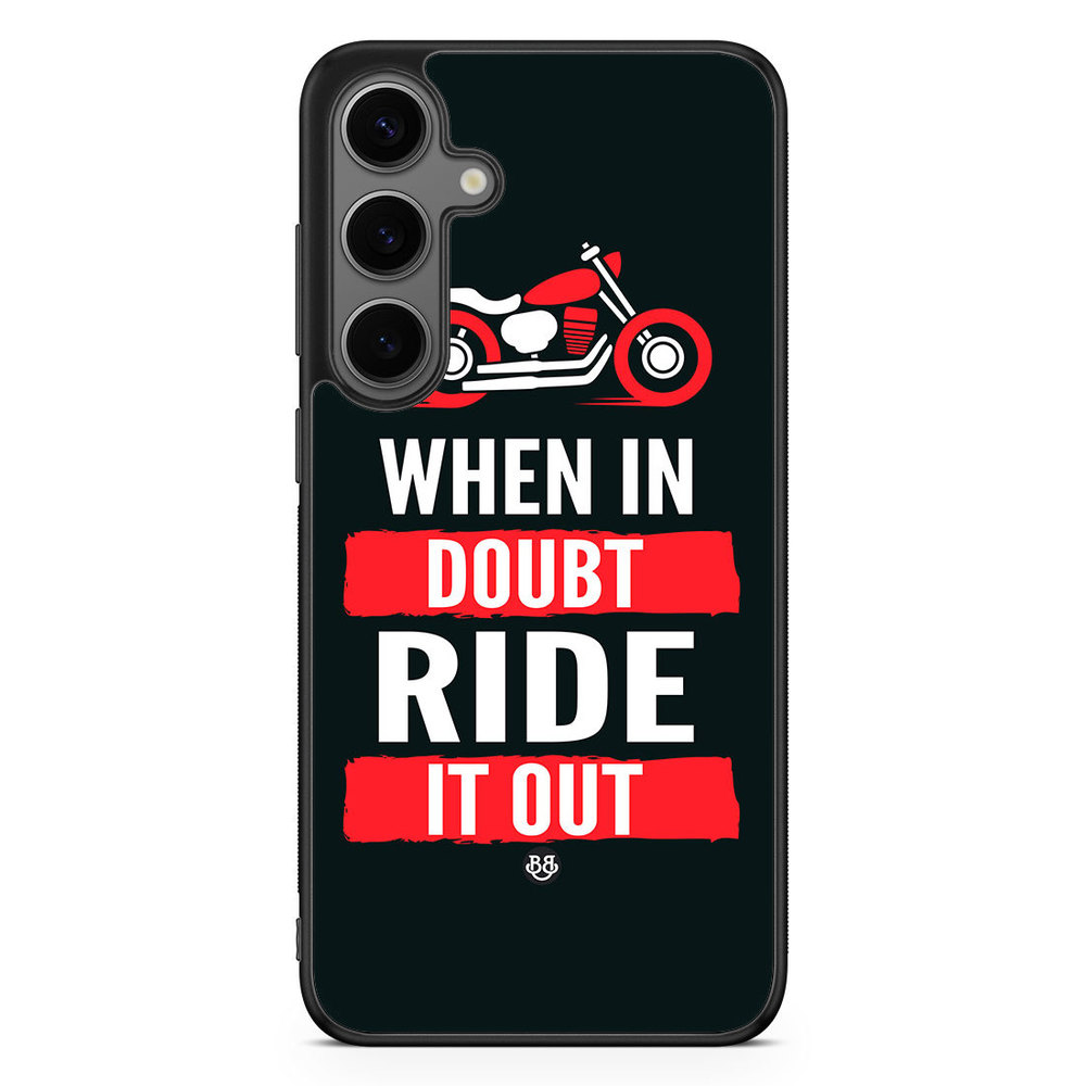 Samsung Galaxy S24 Plus Case - Ride it out