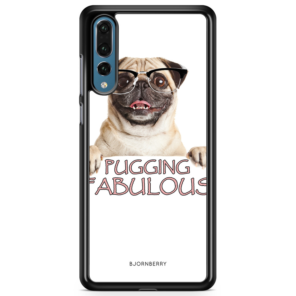 Huawei P20 Pro Case - Pugging Fabulous