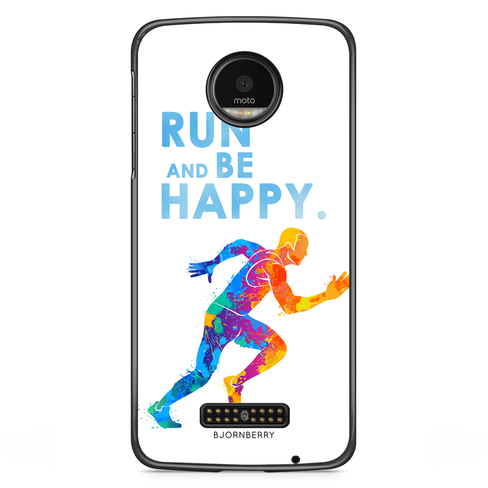 Motorola Moto Z Case - Run and be happy