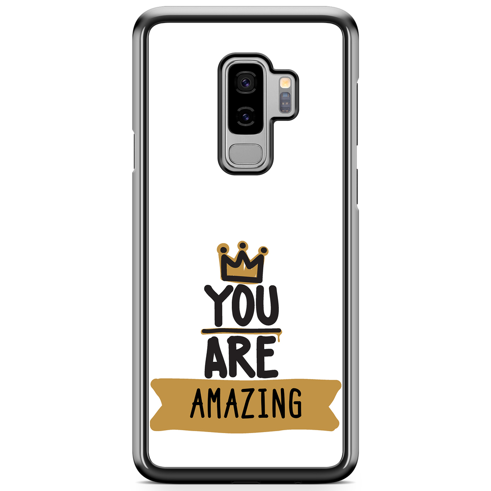 Samsung Galaxy S9+ Case Custom - You Are...