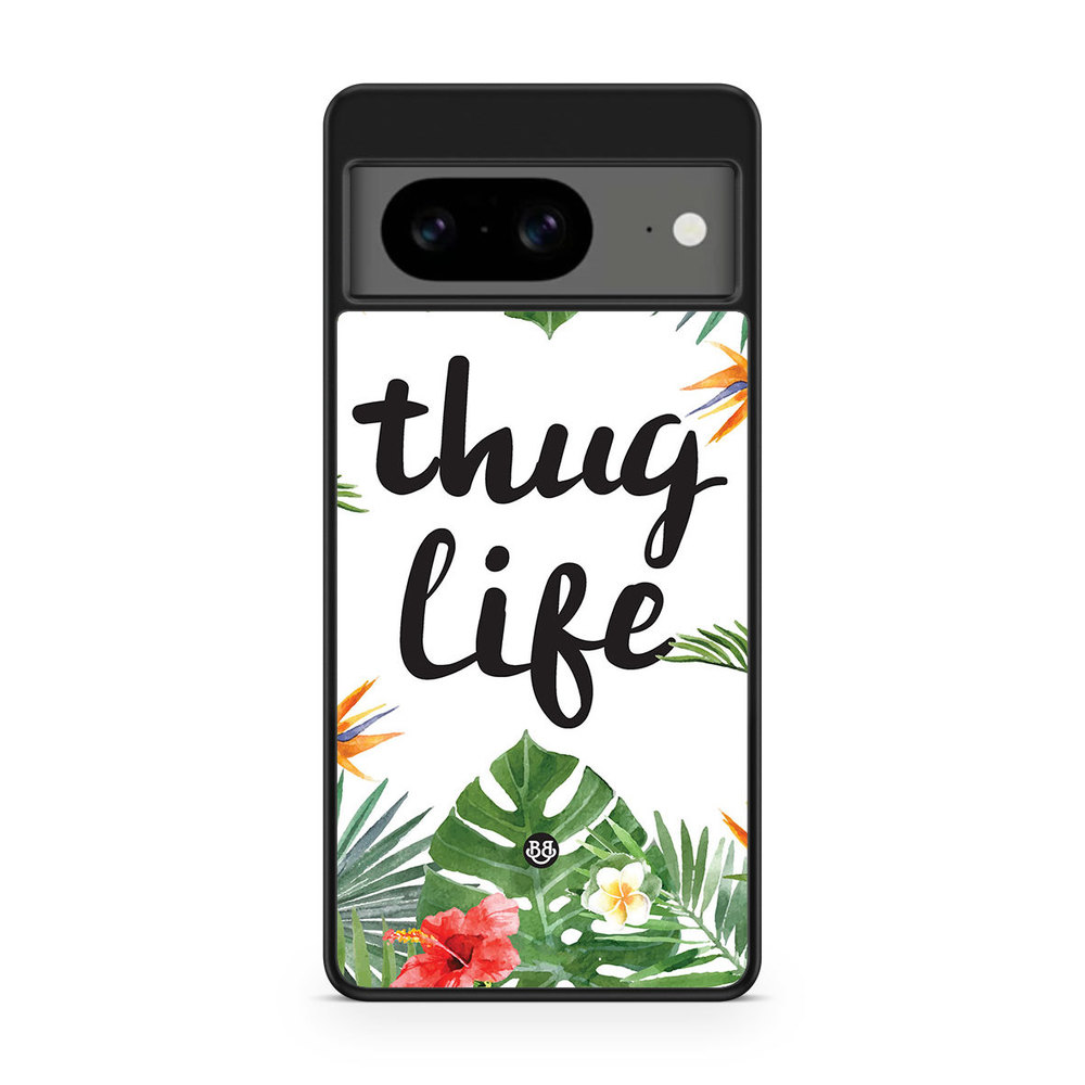 Google Pixel 8 Case - Thug Life
