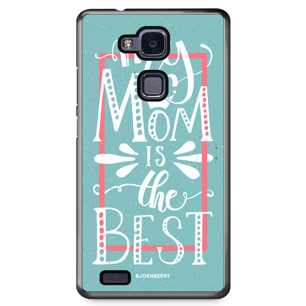 Huawei Honor 5X Case - Mom is the best
