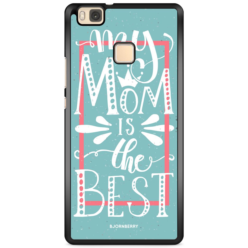 Huawei P9 Lite Case - Mom is the best