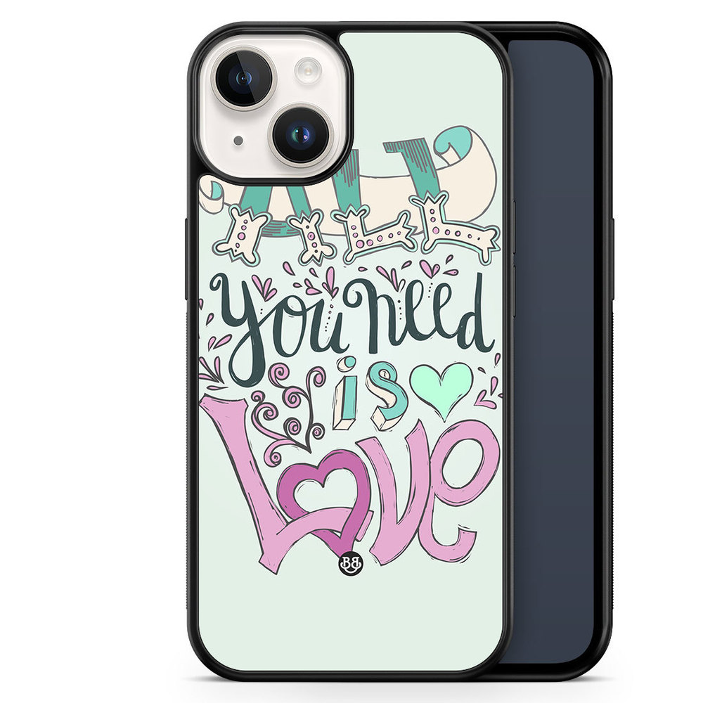 iPhone 14 Case - All You Need Is Love