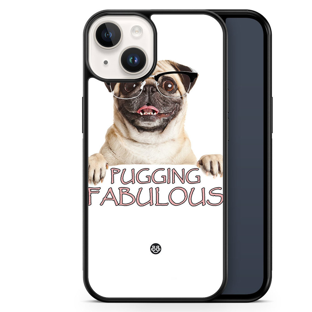 iPhone 14 Case - Pugging Fabulous