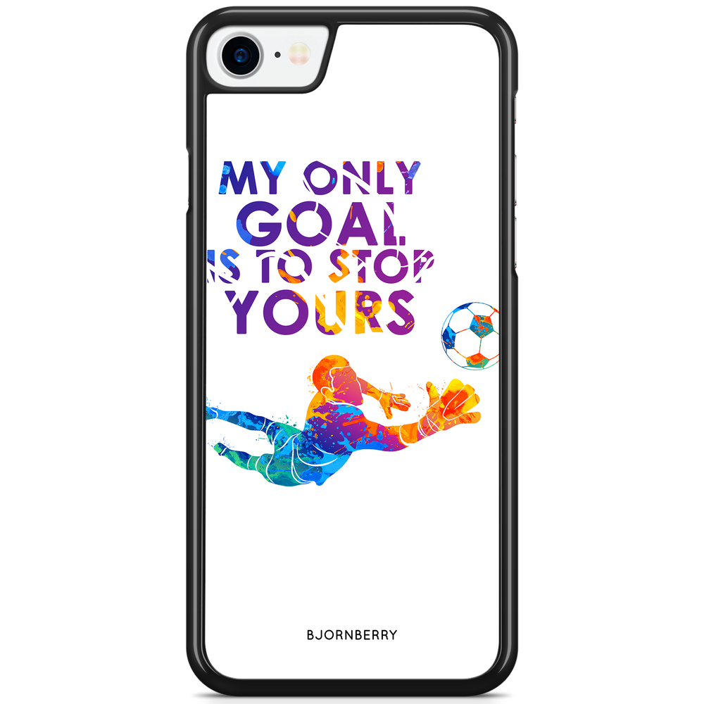 iPhone 7 Case - My only goal