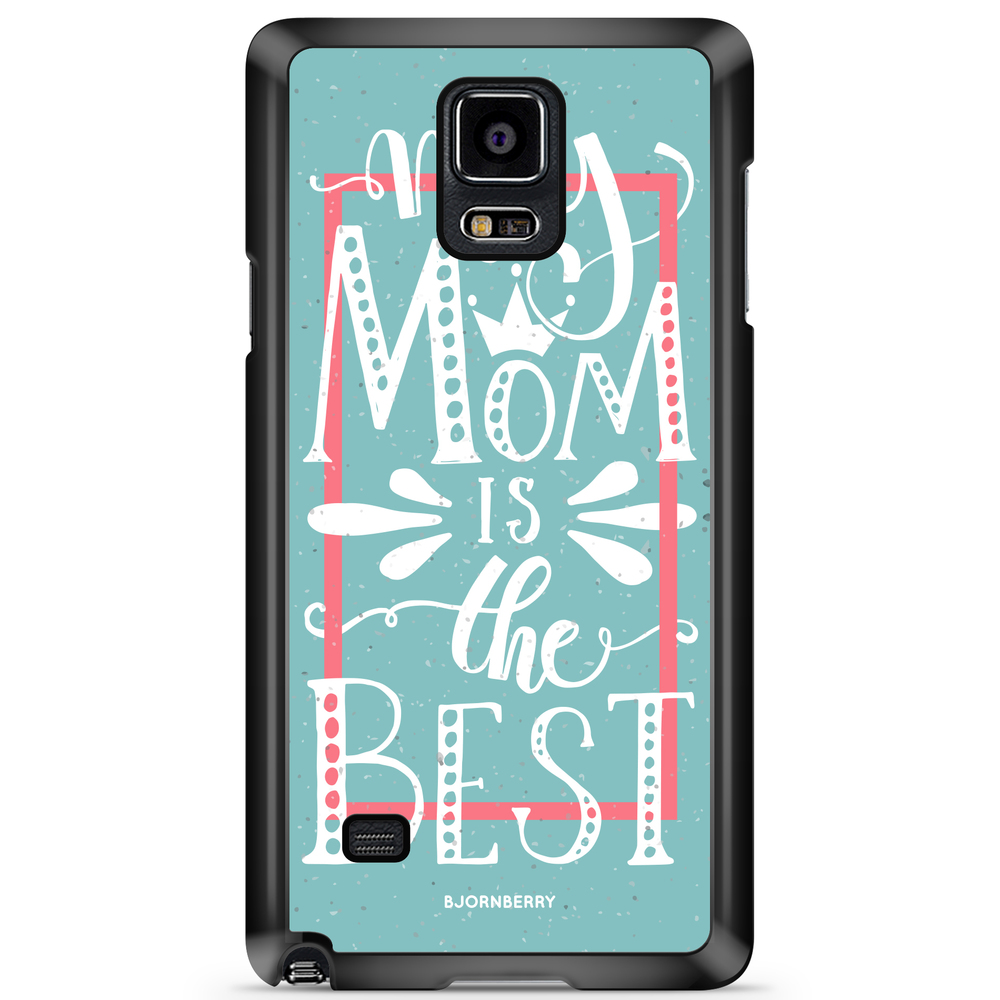 Samsung Galaxy Note 4 Case - Mom is the best