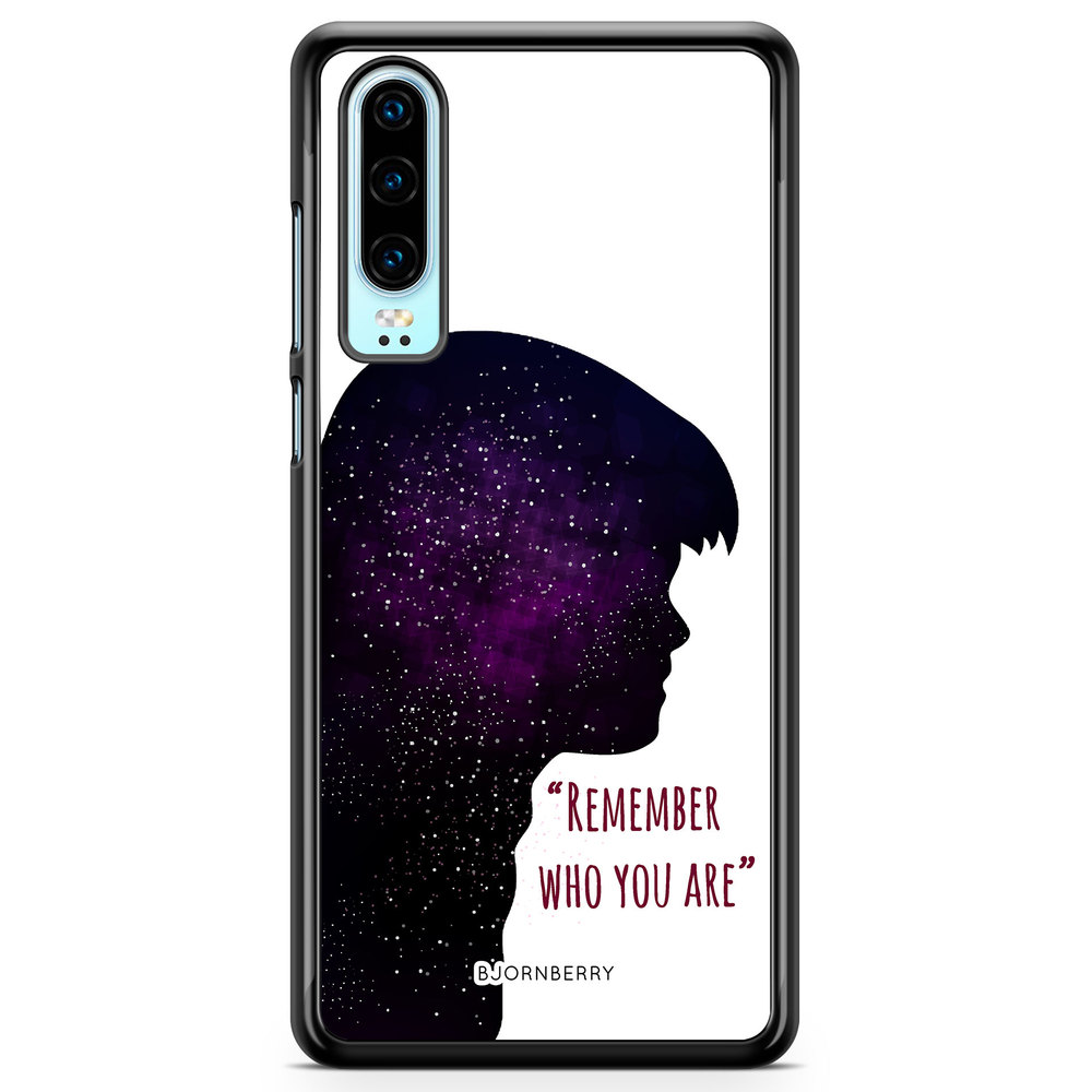Huawei P30 Case - Remember who you are