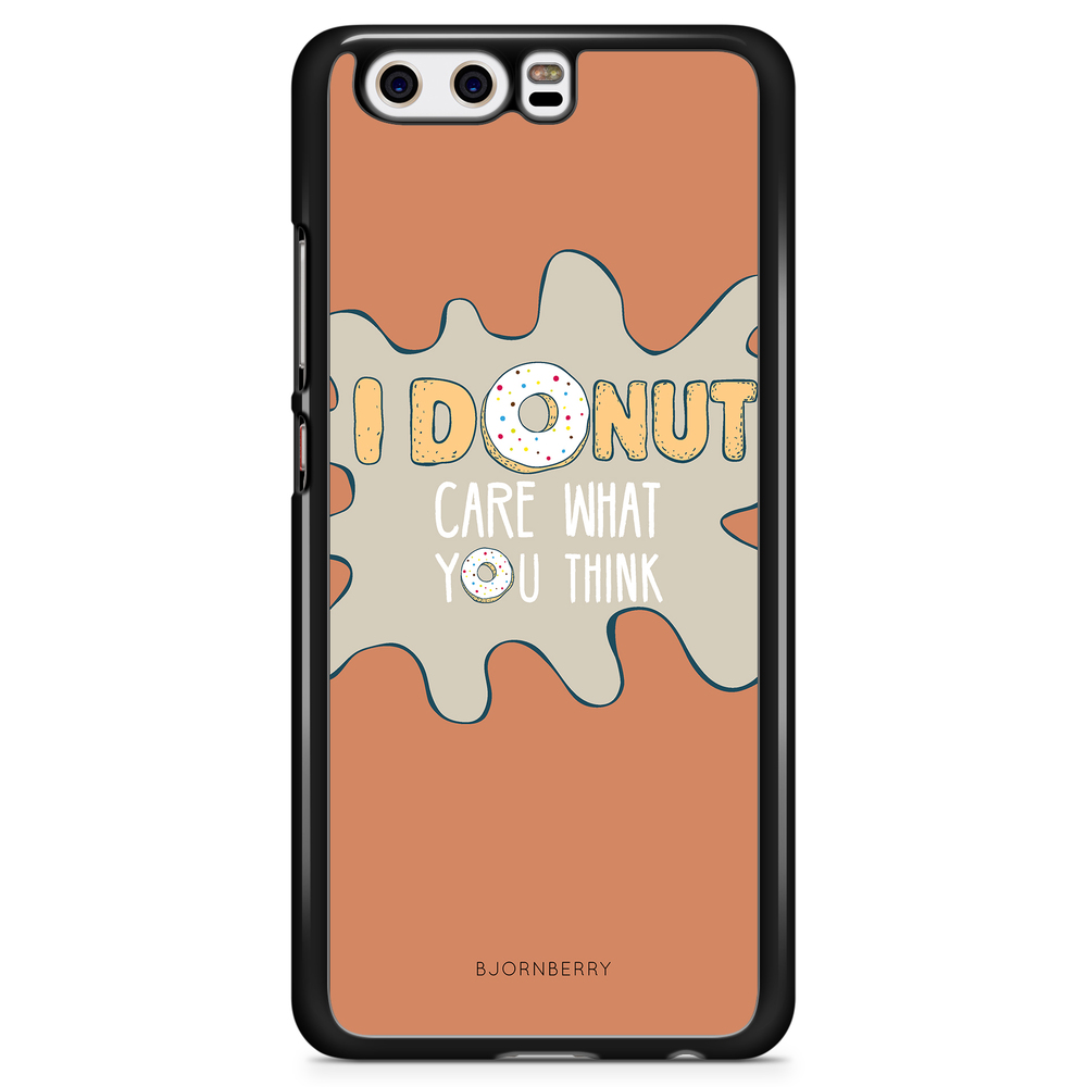 Huawei P10 Case - I Donut Care