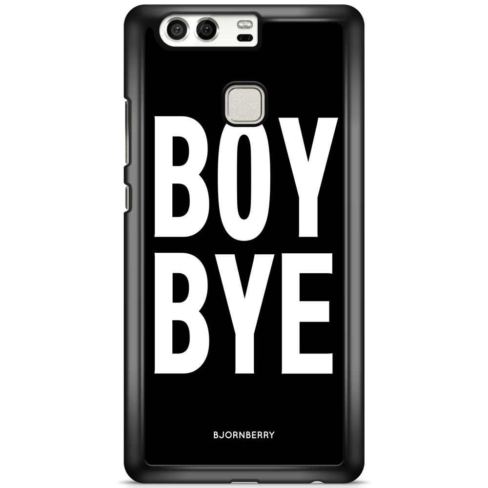 Huawei P9 Plus Case - BOY BYE
