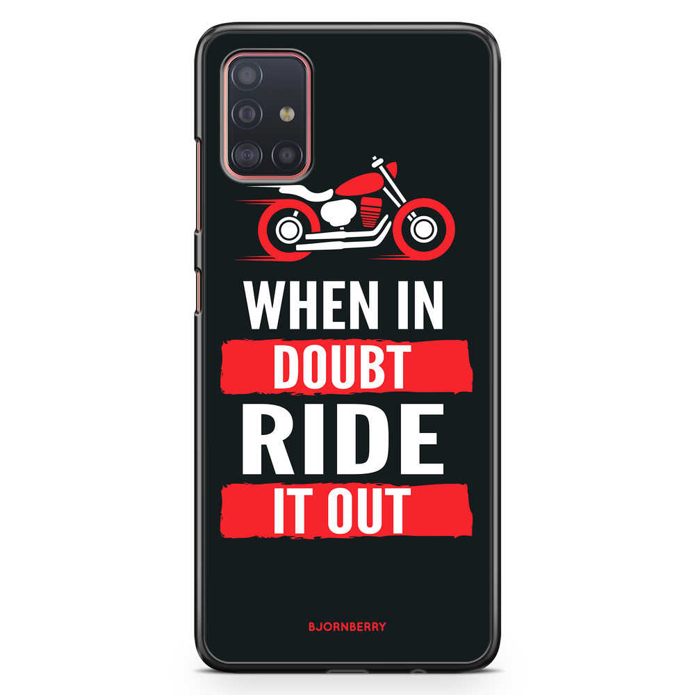 Samsung Galaxy A51 Case - Ride it out