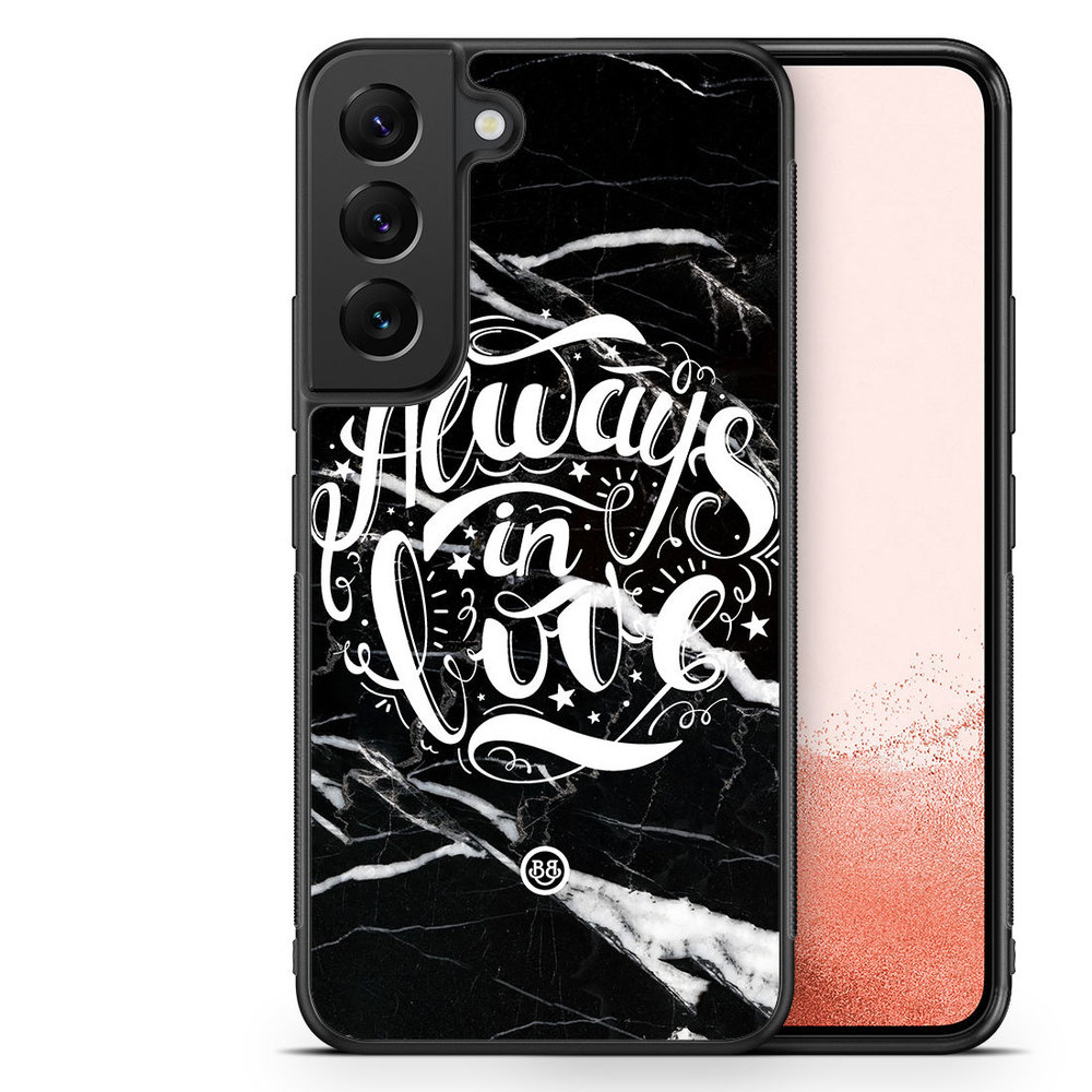 Samsung Galaxy S22 Plus 5G Case - Always in love