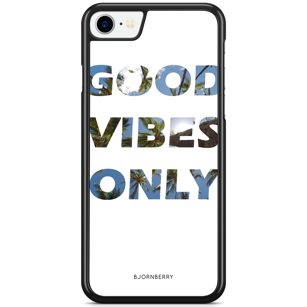 iPhone 7 Case - Good Vibes Only