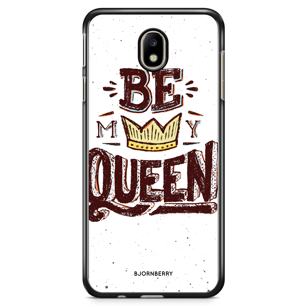 Samsung Galaxy J3 (2017) Case - Be My Queen