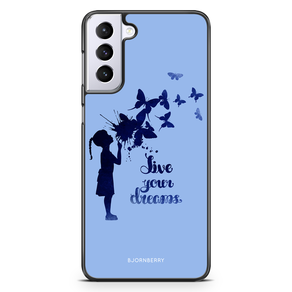 Samsung Galaxy S21 Plus Case - Live Your Dreams