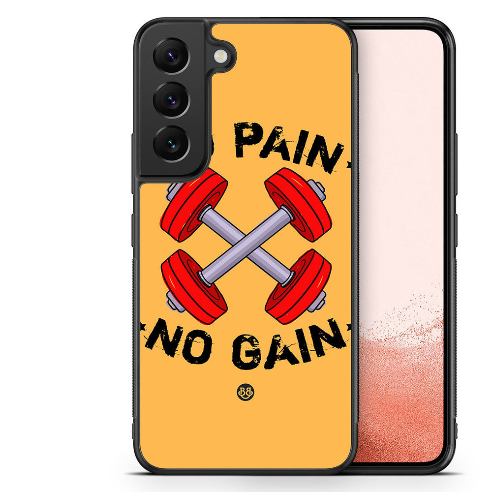 Samsung Galaxy S22 Plus 5G Case - No Pain No Gain