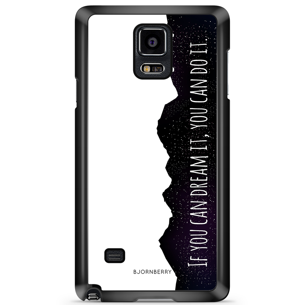 Samsung Galaxy Note 4 Case - Dream it