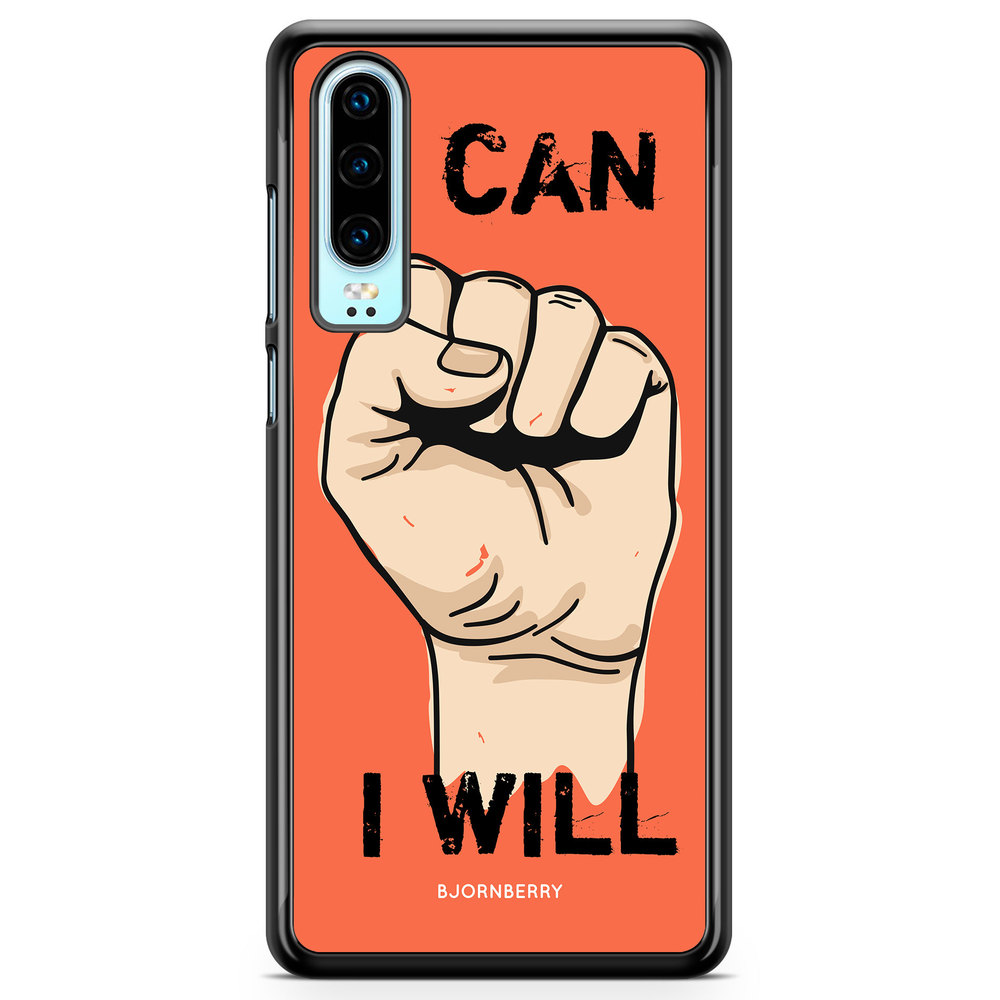 Huawei P30 Case - I CAN I WILL