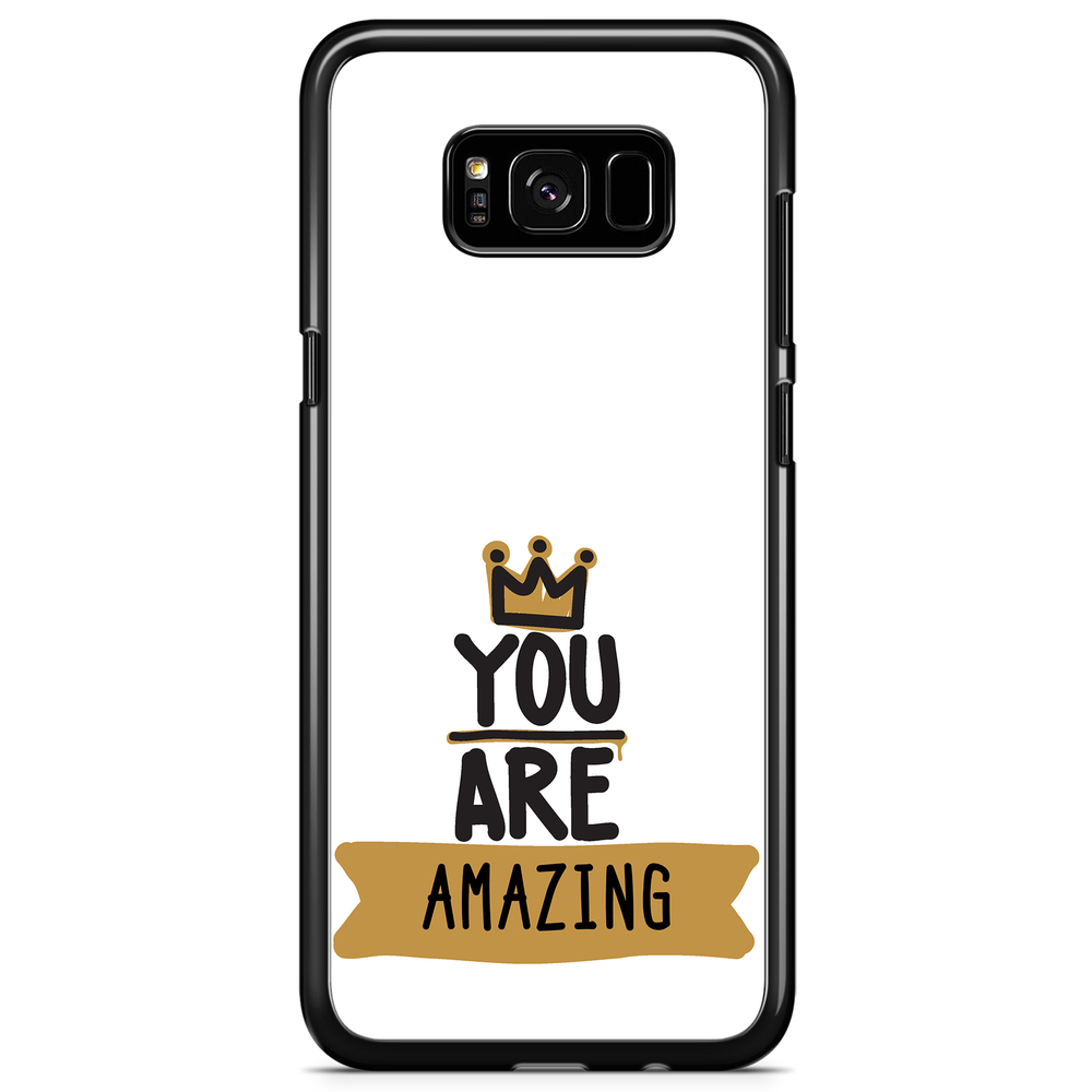 Samsung Galaxy S8 Case Custom - You Are...