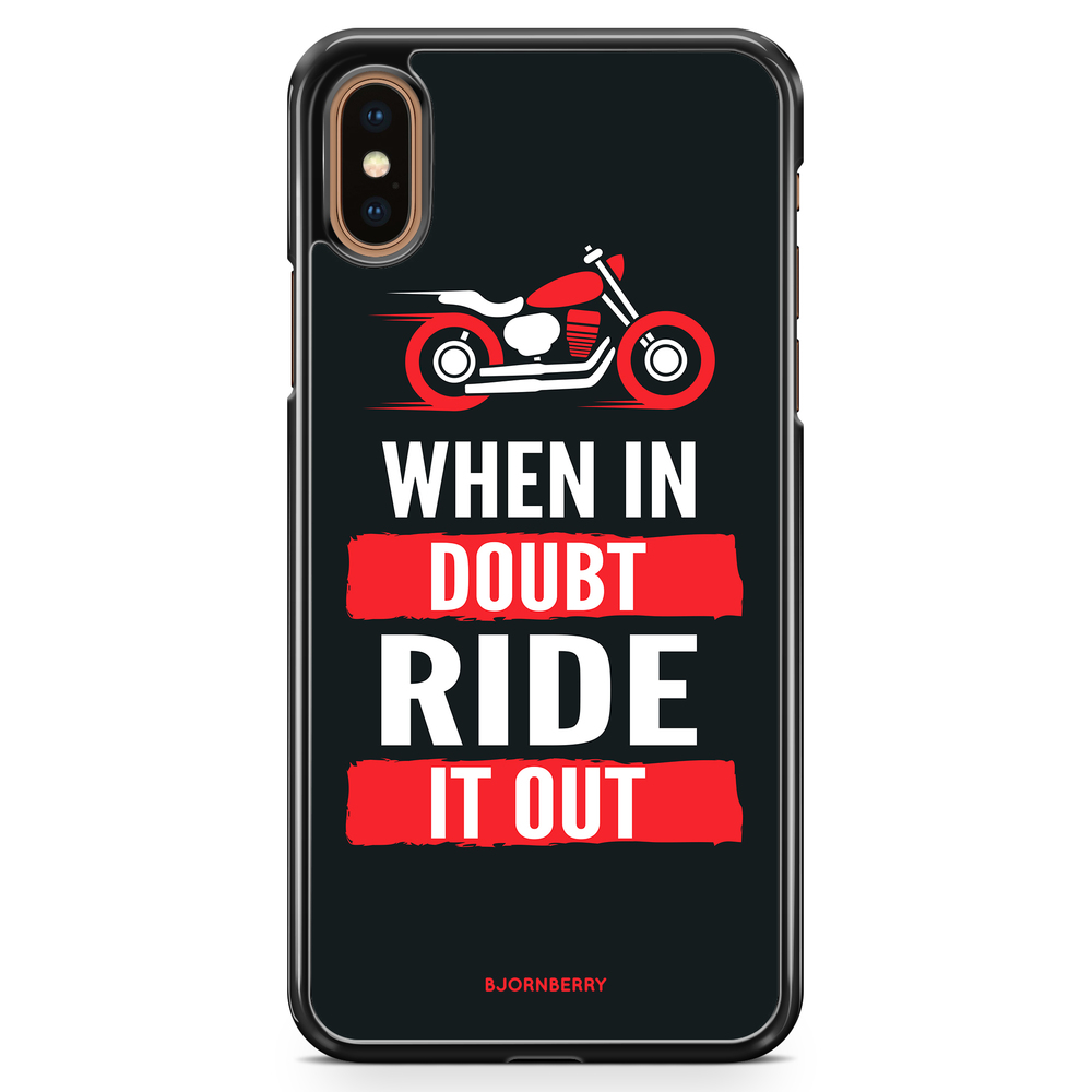 iPhone XS Max Case - Ride it out