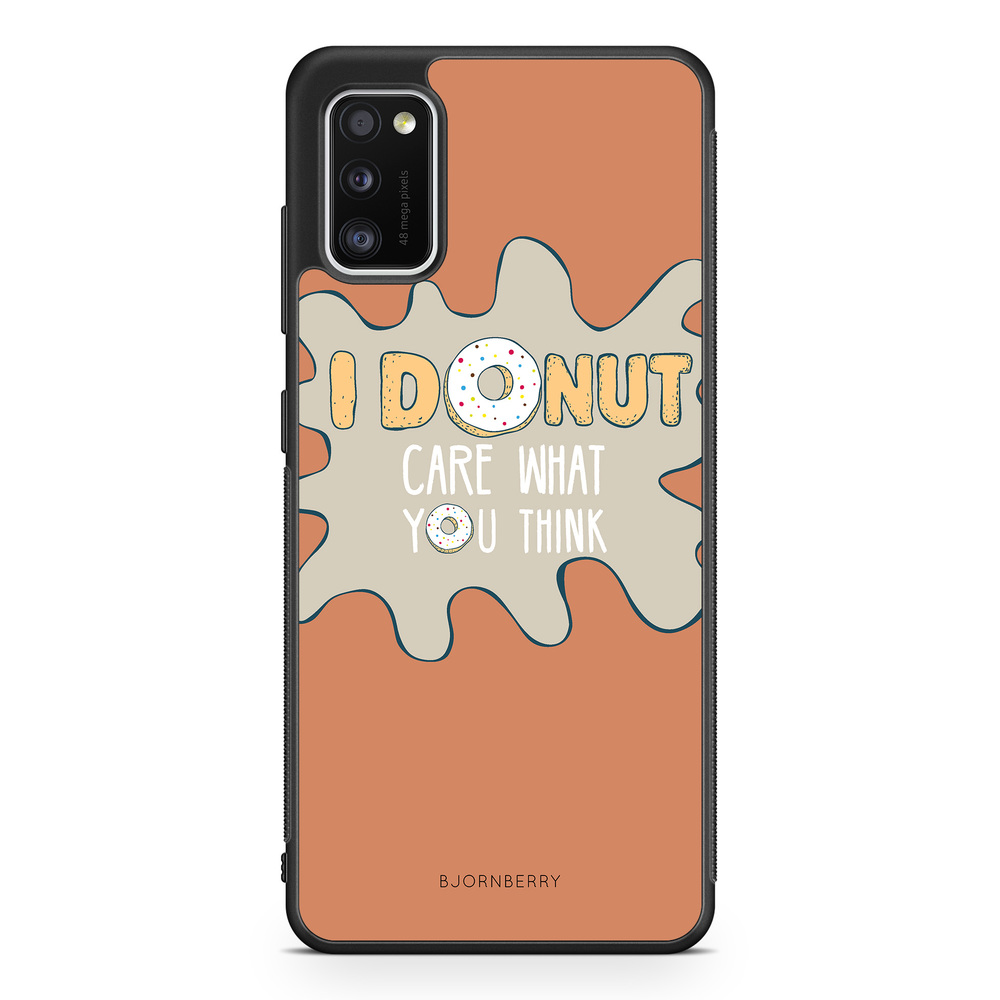 Samsung Galaxy A41 Case - I Donut Care