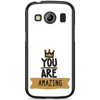 Samsung Galaxy Ace 4 Skal Custom - You Are...