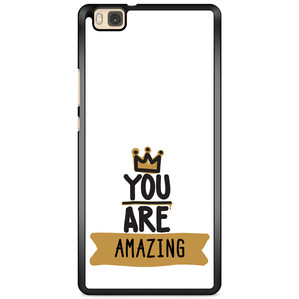 Huawei P8 Lite Case Custom - You Are...