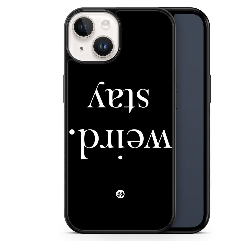 iPhone 14 Case - STAY WEIRD
