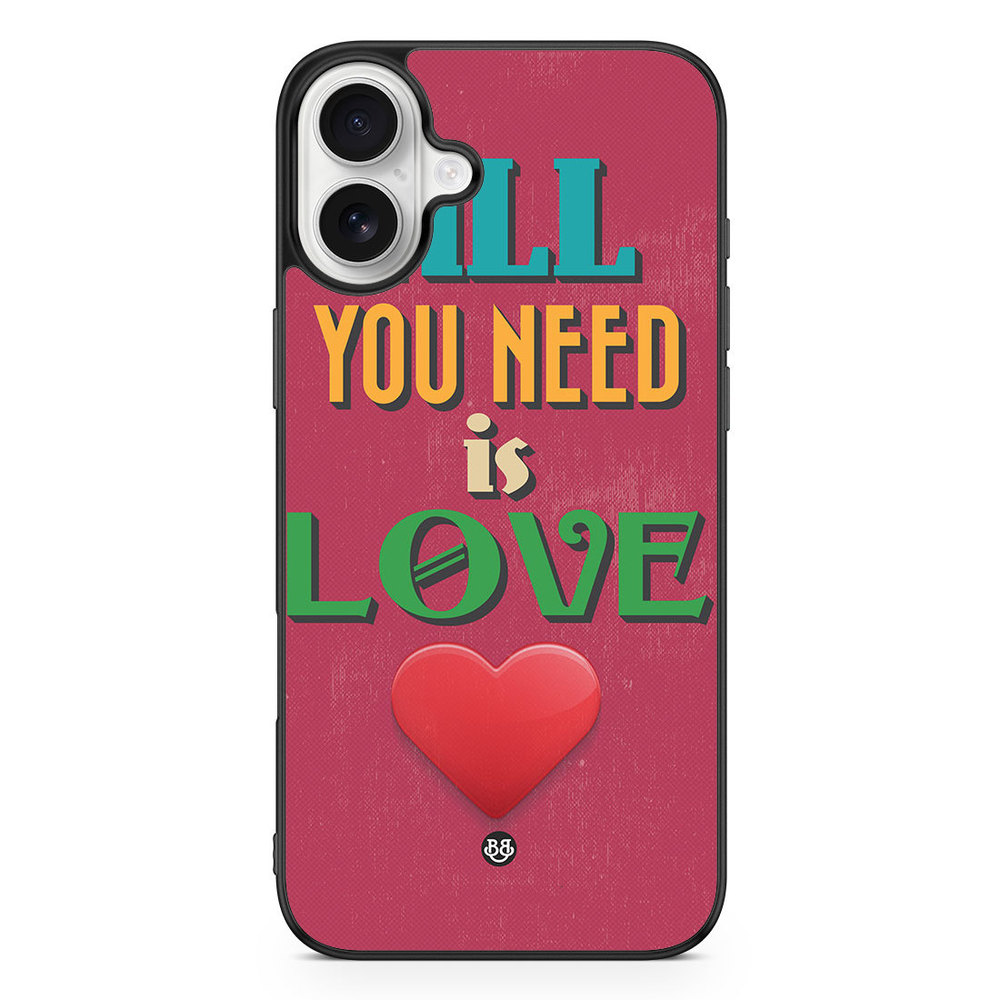 iPhone 16 Plus Case - All You Need Is Love