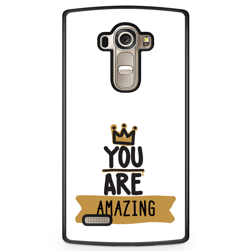 LG G4 Case Custom - You Are...