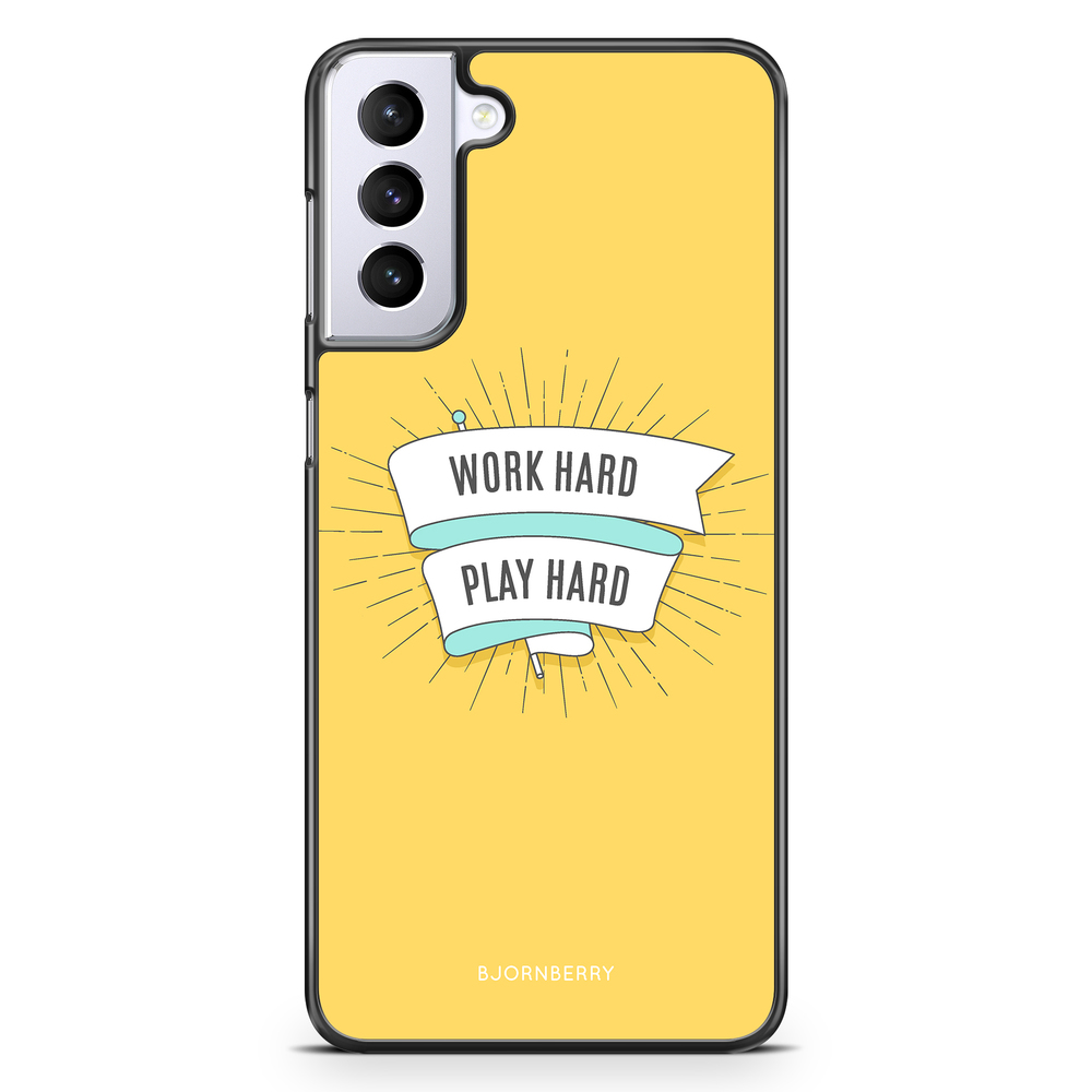 Samsung Galaxy S21 Plus Case - Work hard play hard