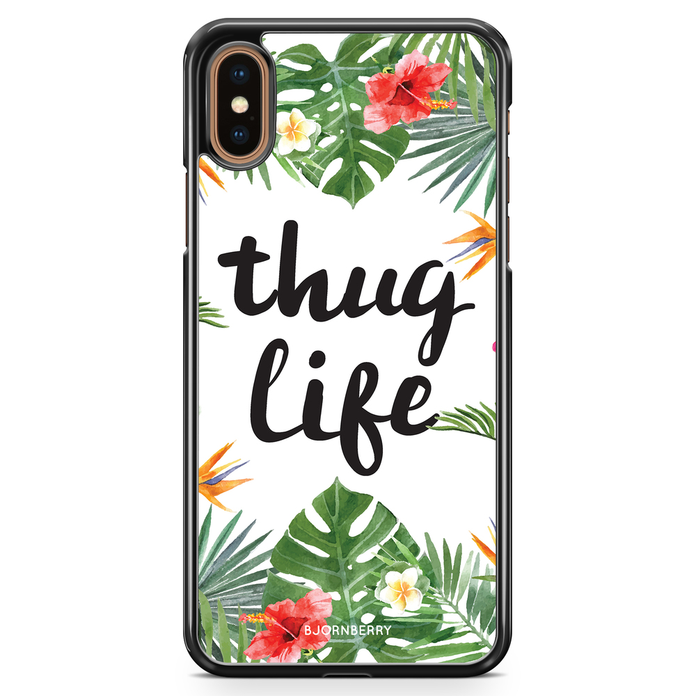iPhone XS Max Case - Thug Life