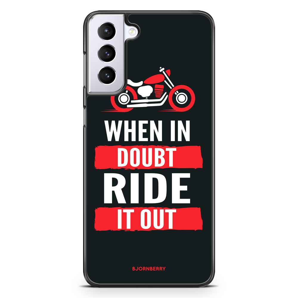 Samsung Galaxy S21 Plus Case - Ride it out