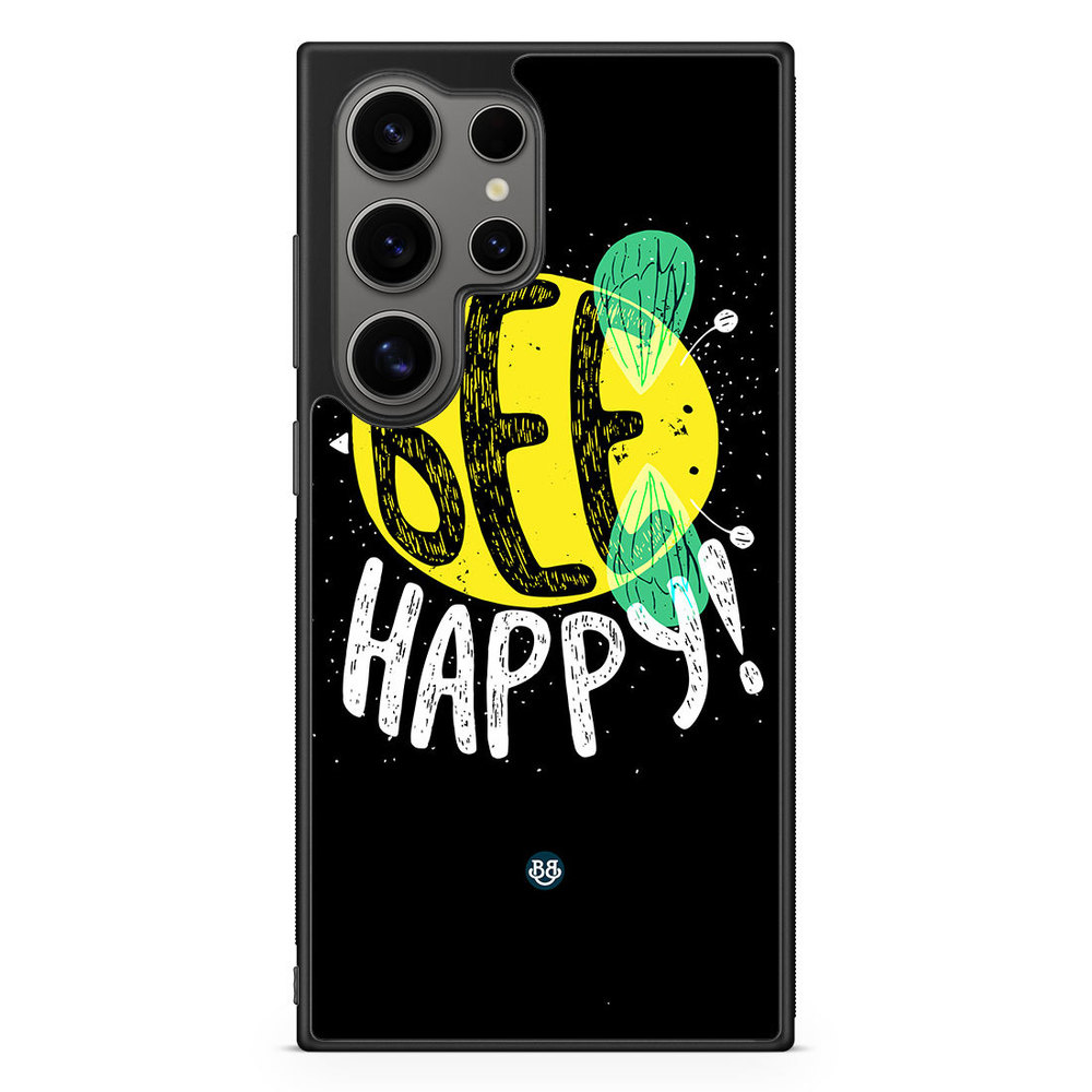 Samsung Galaxy S24 Ultra Case - BEE Happy