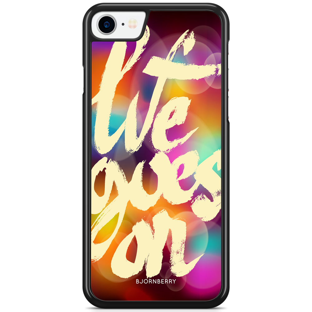 iPhone 7 Case - Life goes on